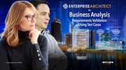 Enterprise Architect for Business Analysis - Requirements Validation using Test Cases